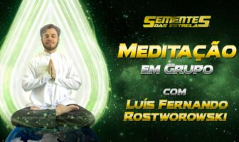 Meditação Sementes das Estrelas: “Transmissão da Chama da Fé e Proteção”