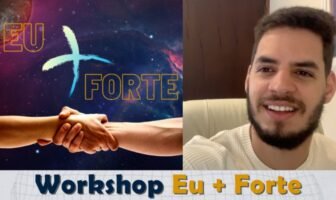 Igor Mocarzel – “Workshop Eu + Forte”