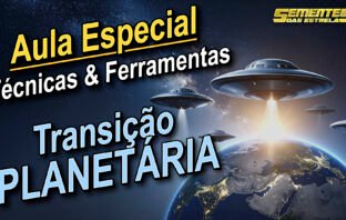 Aula especial sobre técnicas e ferramentas para auxílio nesta Transição Planetária