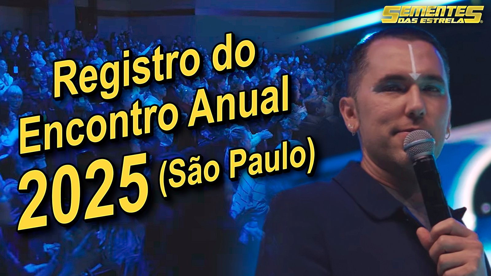 Reservas evento anual sementes das estrelas 2026