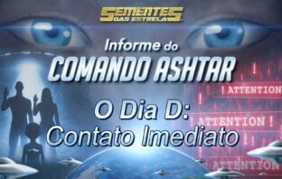 o dia d do comando ashtar e o contato imediato